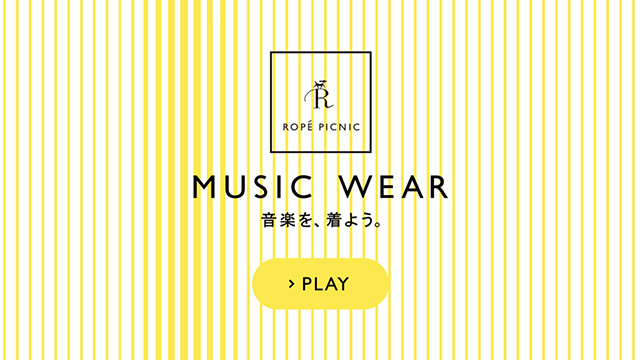ROPÉ PICNIC「MUSIC WEAR」スペシャルサイトを構築しました。